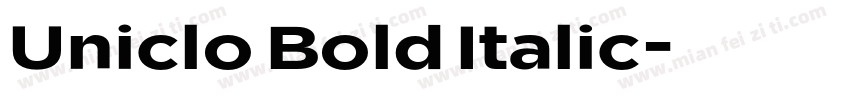 Uniclo Bold Italic字体转换